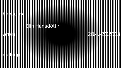 Poster zur Kunstausstellung von Elin Hansdottir, vertikal schwarz-weiß gestreift
