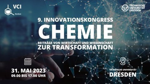 Flyer zum 9. Innovationskongress Chemie "Beiträge von Wirtschaft und Wissenschaft zur Transformation"