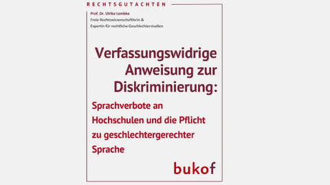 Der Text "Verfassungswidrige Anweisung zur Diskriminierung: Sprachverbote an Hochschulen und die Pflicht zu geschlechtergerechter Sprache" steht in roter Schrift auf weißem Grund