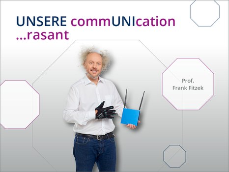 UNSERE UNI: Prof. Frank Fitzek