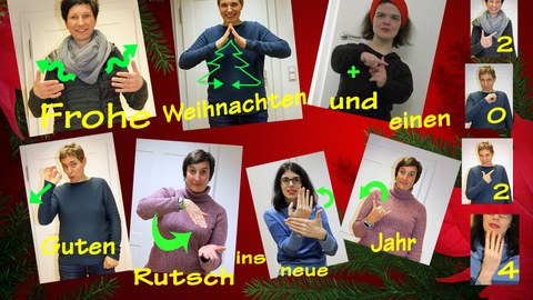 Sign language is a visual language. There are eleven photos on the card, each showing a sign for the sentence "Merry Christmas and a Happy New Year" in German Sign Language. On the right is the year “2024”, with the fingers indicating the individual numbers in sign language. Under each photo is the word which gesture is shown here, the word is also pronounced in parallel. Green arrows show the direction of movement to be performed with the hands. Picture 1 top left: „Frohe“ (Engl. Happy) - the flat hands make a circular movement in front of the chest. Picture 2 „Weihnachten“ (Engl. Christmas) - the palms of the hands trace a Christmas tree. Figure 3 "and" - the index fingers form a plus sign in front of the chest. Picture 4 bottom left "Good" - index finger and thumb form a ring and are briefly moved forwards. Picture 5 "Slide" - The palm of the right hand (if right-handed) slides in an arc onto the outstretched left hand, simulating a slide. Picture 6 "new" - The left palm is held in front of the chest, while the right palm rises up behind the left palm, something new grows and emerges. Picture 7 "Year" - the right hand forms a fist, only the little finger and the thumb are outstretched, they form the letter Y of the finger alphabet and are moved in a high arc to the right side. The numbers 2, 0, 2, 4 are shown one below the other on the right-hand edge. The 2 - the thumb and index finger are stretched out and pointed forwards. Die 0 - Index finger and thumb form a ring. The 2 - the thumb and index finger are stretched out and pointed forwards. The 4 - the fingers of the right hand (if right-handed) are shown except for the thumb, which is hidden in the palm of the hand.
