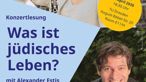 Veranstaltungsposter für die Auftaktveranstaltung "Was ist jüdisches Leben". Das Poster setzt sich aus den zwei Portraitfotos von Alexander Estis und Tatjana Davis zusammen.