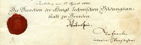 Ausschnitt des Abgangszeugnisses von August Erler aus dem Jahr 1840 mit Dienstsiegel. Dr. Franke unterschrieb als vorübergehender Vorsteher der Anstalt. Erler war später Professor am Dresdner Polytechnikum.