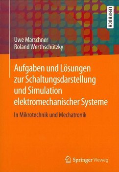 Buchvorderseite: Aufgaben und Lösungen zur Schaltungsdarstellung und Simulation elektromechanischer Systeme