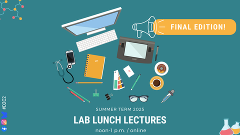 Cartoon graphic. Laptop, pens and various engineering tools on a dark blue background. Underneath in white lettering “Summer semester 2025. Lab Lunch Lectures. noon-1pm. online”