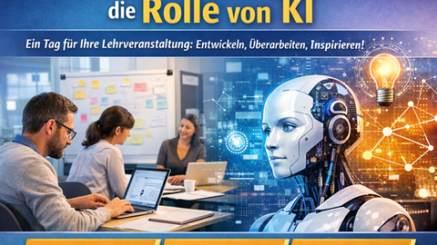 Eine Lehrveranstaltungsszene mit drei Personen bei der Planung am Laptop trifft auf die Darstellung eines humanoiden Roboters als Symbol für künstliche Intelligenz. Im Hintergrund sind digitale Netzwerke und eine leuchtende Glühbirne zu sehen. 