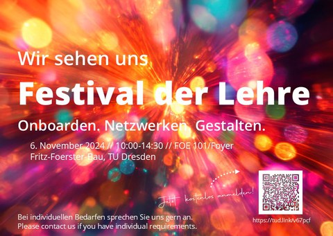 Ein bunter Flyer kündigt das "Festival der Lehre" an, das am 6. November 2024 in der TU Dresden stattfindet. Der Titel des Flyers lautet "Wir sehen uns - Festival der Lehre". 