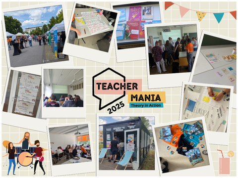 Collage aus verschiedenen Bildern der TEACHERMANIA 2025. Darauf zu sehen sind Studierende während Workshops, Lehrmaterialien und der Veranstaltungsaufbau an sich.