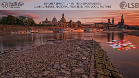Bild von Dresdens Altstadt in der Abenddämmerung mit der Überschrift "Teacher Education in (Trans)Formation: Global Trends, National Processes and Local Factors".