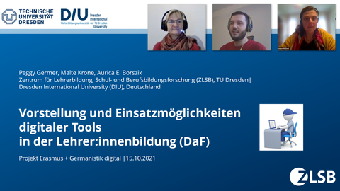 Das Bild zeigt eine Folie zu „Vorstellung und Einsatzmöglichkeiten digitaler Tools in der Lehrer:innenbildung (DaF)"