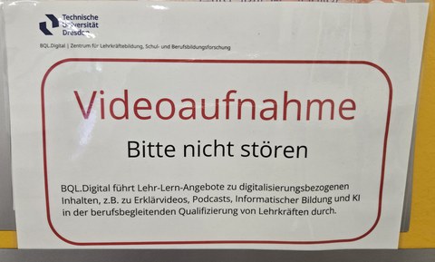 Schild "Videoaufnahme, bitte nicht stören"