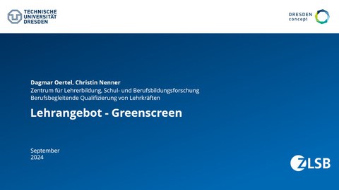 Startfolie einer Präsentation mit dem Titel "Lehrangebot- Greenscreen" 