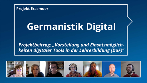 Das Bild zeigt eine Präsentationsfolie zu Germanistik Digital und dem Projektbeitrag Vorstellung und Einsatzmöglichkeiten digitaler Tools in der Lehrerbildung (DaF)".