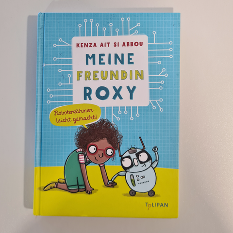 Auf dem Bild ist das Buch "Meine Freundin Roxy" abgebildet alsLiteratur für Grundschulkinder.